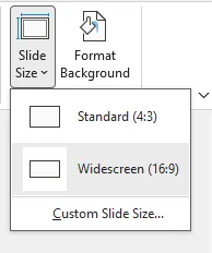 Choose a slide size: Standard, Widescreen, or Custom Slide Size