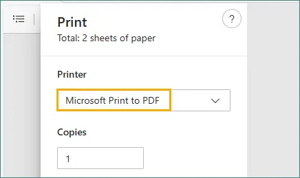 Choose Microsoft Print to PDF
